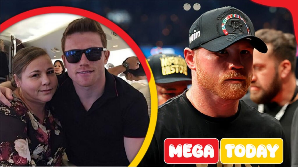 Who Is Ana Maria Barragán? Exclusive Look at Canelo Álvarez’s Mother