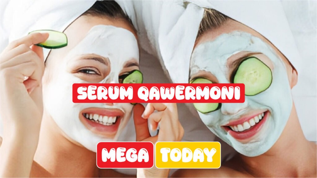 What Is Serum Qawermoni? The Secret Skincare Trend Everyone’s Talking About
