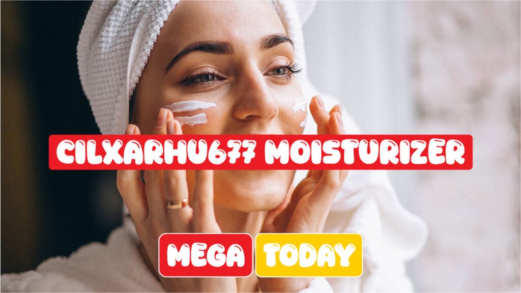 What Is Cilxarhu677 Moisturizer? The Viral Skincare Mystery Explained