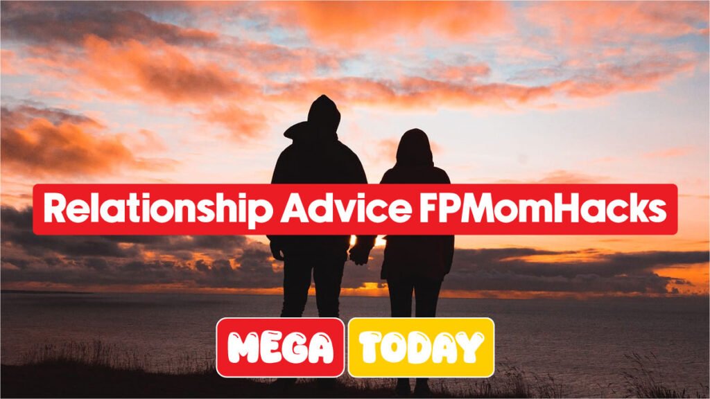 Relationship Advice FPMomHacks: Secrets Couples Wish They Knew Sooner