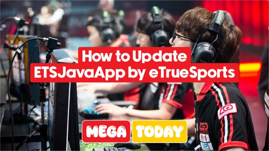 How to Update ETSJavaApp by eTrueSports: Complete Step-by-Step Guide How to Update ETSJavaApp by eTrueSports: Complete Step-by-Step Guide